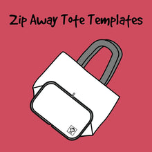 Load image into Gallery viewer, Zip Away Tote by By George Templates
